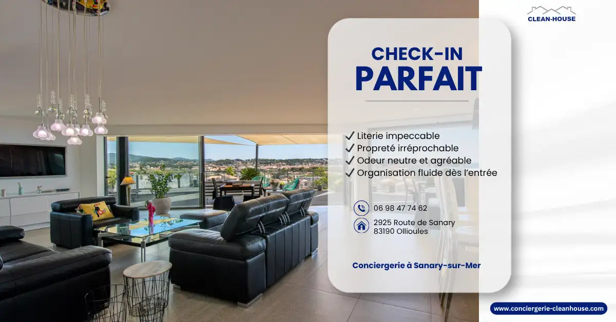 Check-in parfait en location saisonni�re � Sanary-sur-Mer : les attentes des voyageurs selon Clean House